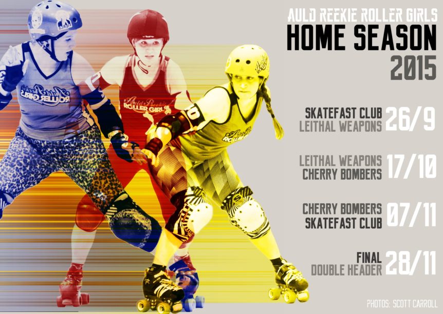 Auld Reekie Roller Girls. Home Season Grand Final 2015.