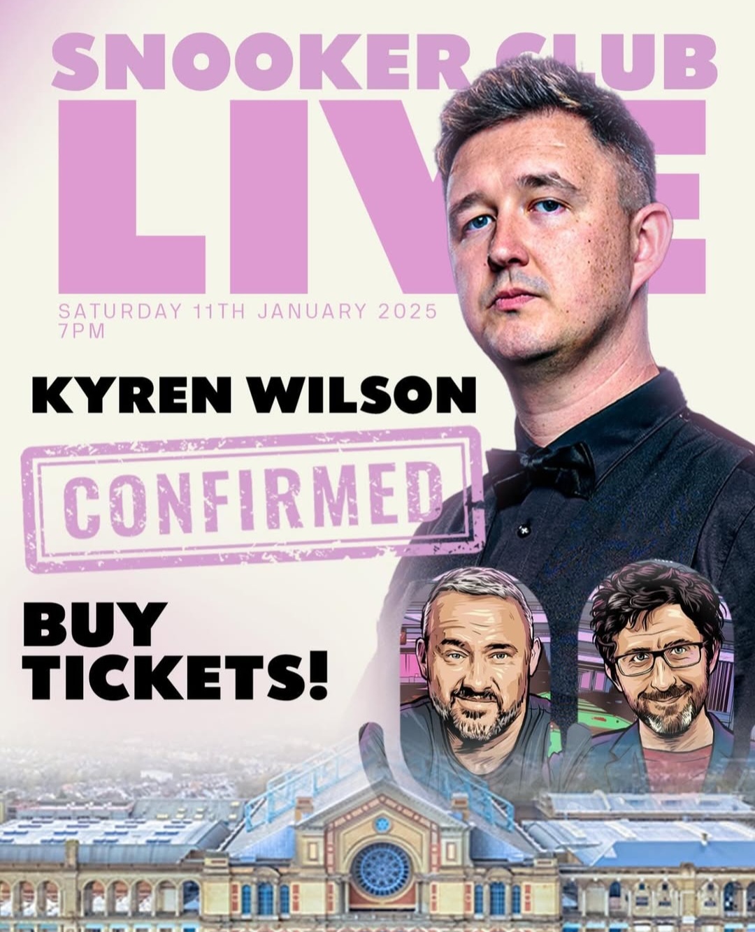 Snooker Club Live tickets | 🏛️ Alexandra Palace | Spectator info